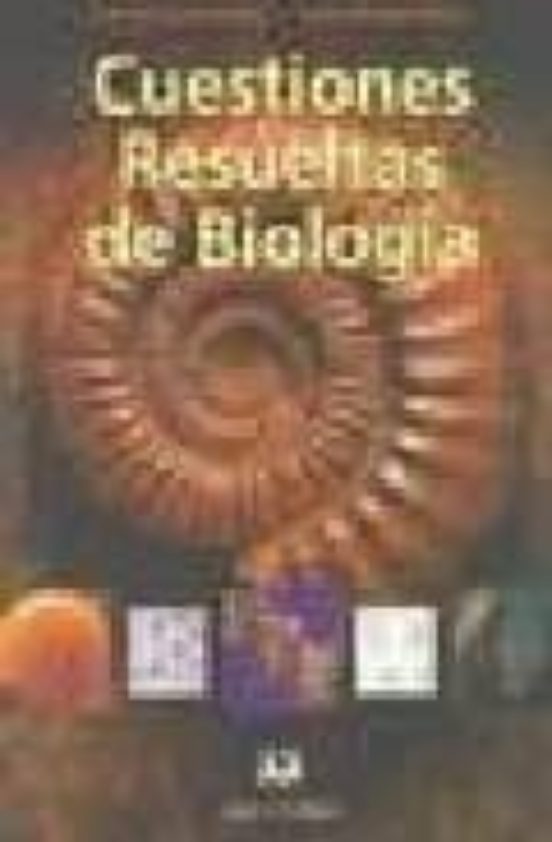 Cuestiones Resueltas De Biologia