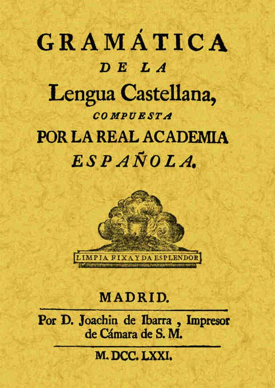 Gramatica De La Lengua Castellana