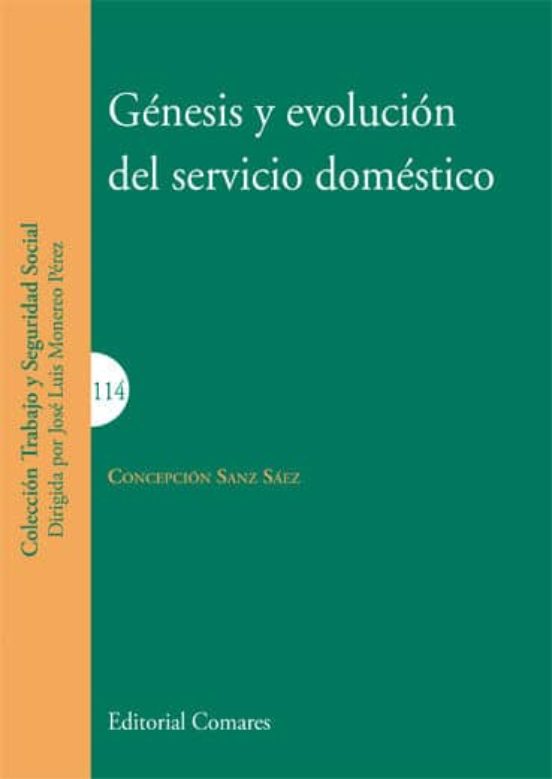 Génesis Y Evolución Del Servicio Doméstico