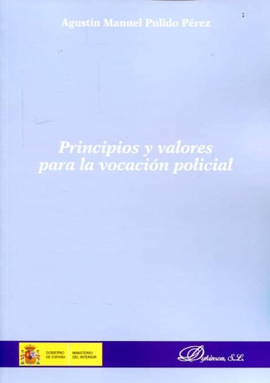 Principios Y Valores Para La Vocación Policial