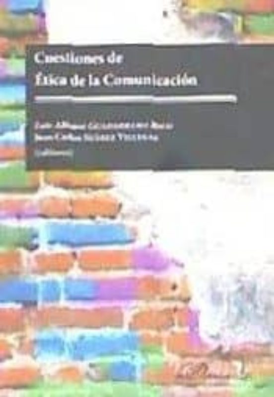 Cuestiones De Ética De La Comunicación