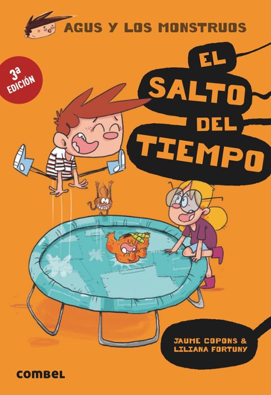 Agus Y Los Monstruos 8 : El Salto Del Tiempo