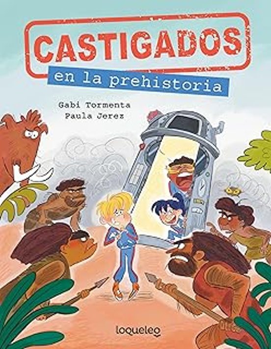 Castigados 1 : En La Prehistoria