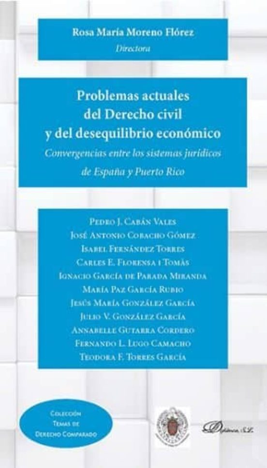 Problemas Actuales Del Derecho Civil Y Del Desequilibrio Economico: Co