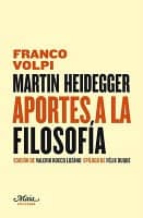 Martin Heidegger: Aportes A La Filosofia
