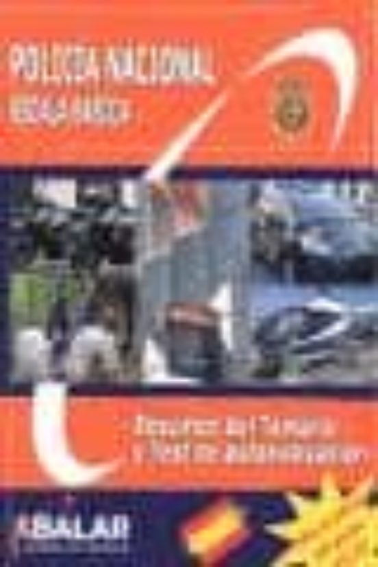 Policia Nacional. Escala Basica. Resumen Del Temario Y Test