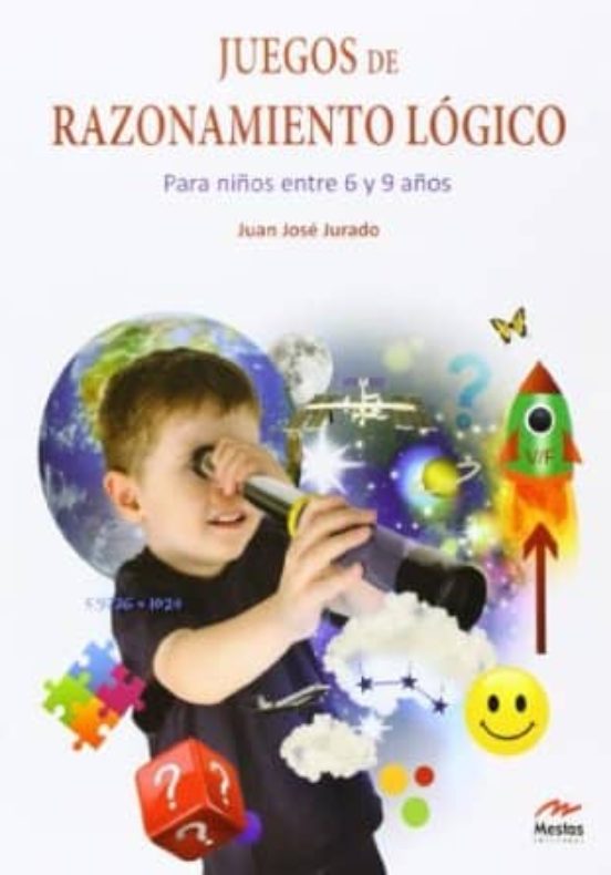 Juegos De Razonamiento Logico 6 Y 9 Años