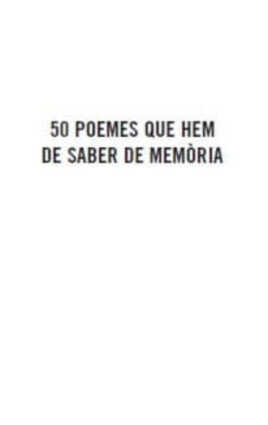 50 Poemes Que Hem De Saber De Memoria