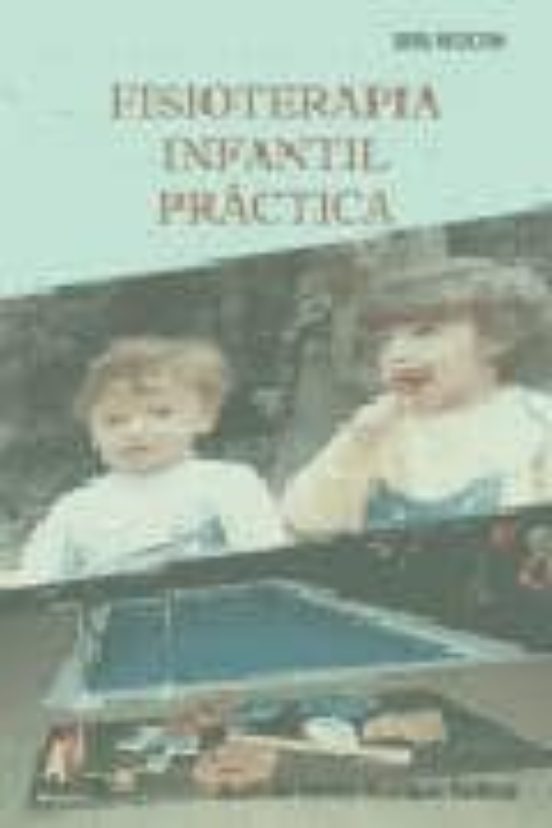 Fisioterapia Infantil Practica