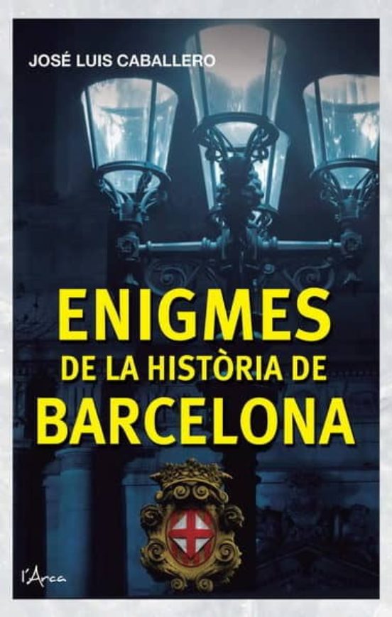Enigmes De La Historia De Barcelona