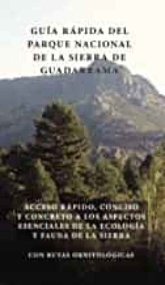Guia Rapida Del Parque Nacional De La Sierra De Guadarrama