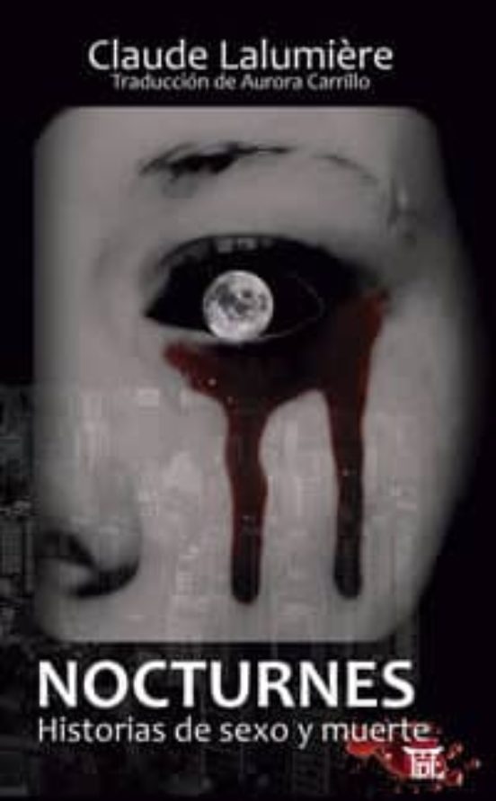 Nocturnos. Historias De Sexo Y Muerte