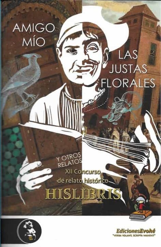 Amigo Mío / Las Justas Florales