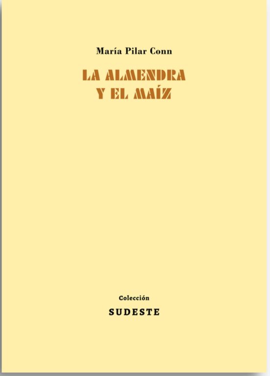 La Almendra Y El Maíz