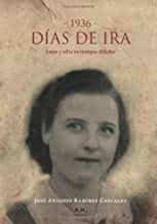 1936 - Dias De Ira