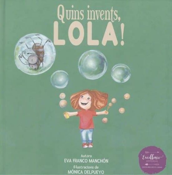 Quins Invents Lola!