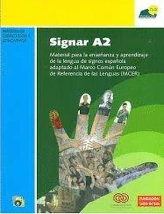 Signar A2: Material para la Enseñanza y Aprendizaje de la Lengua de Si