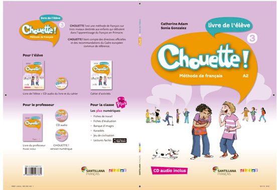 Chouette 3 Livre Eleve + Cd
