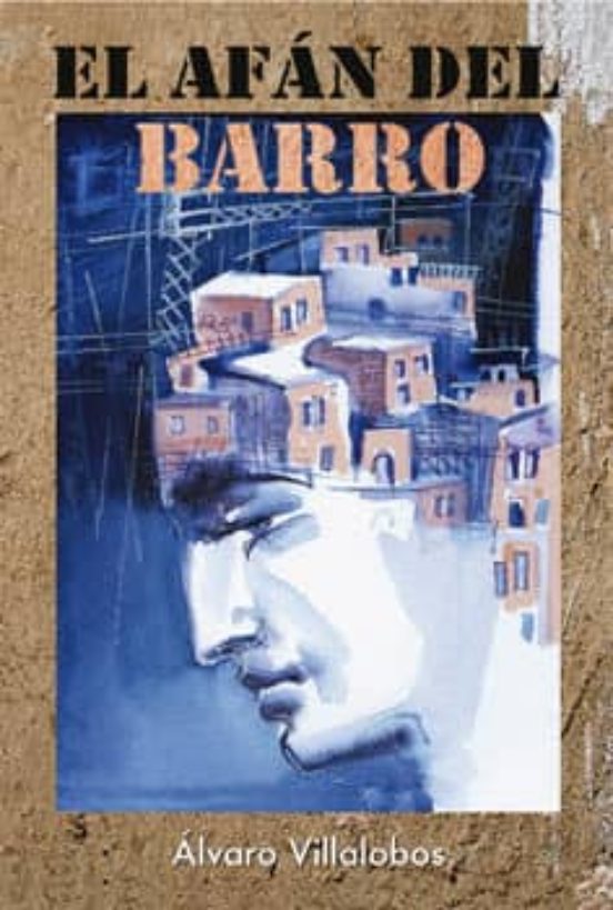 El Afán Del Barro