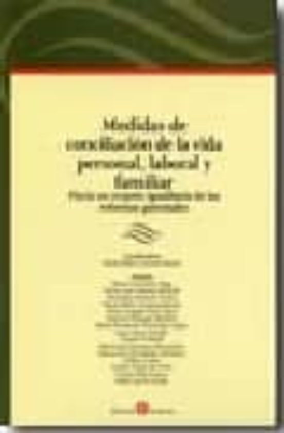 Medidas De Conciliacion De La Vida Personal Laboral Y Familiar Hacia U