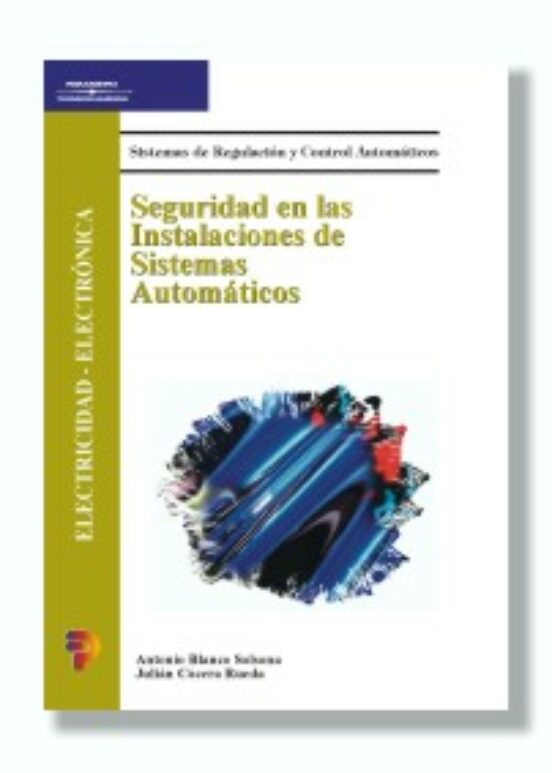 Seguridad En Las Instalaciones De Sistemas Automáticos