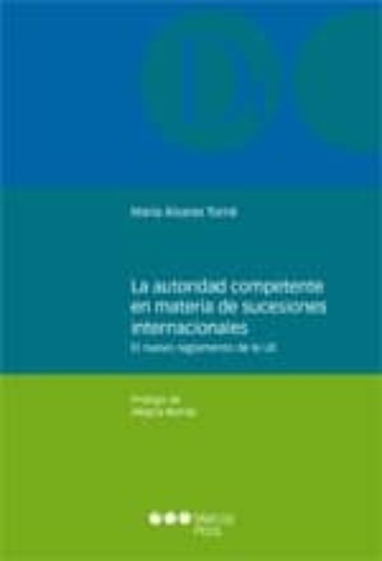 La Autoridad Competente En Materia De Sucesiones Internacionales