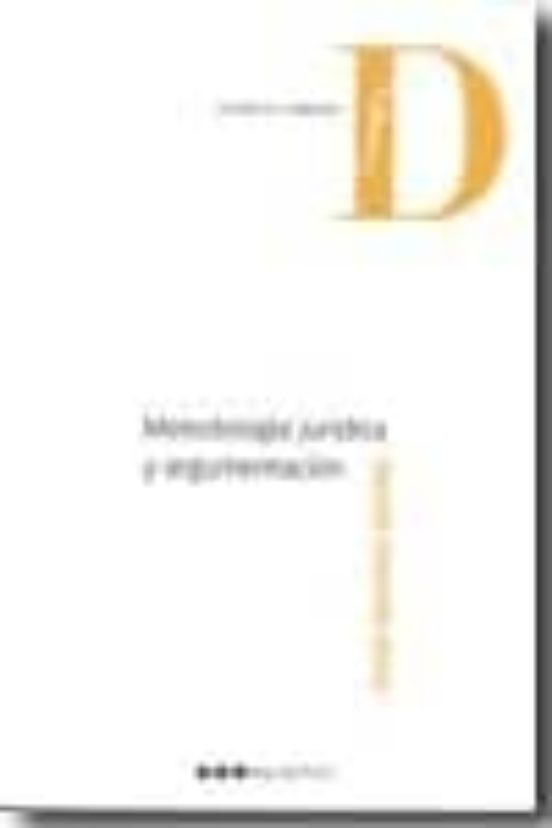 Metodología Jurídica Y Argumentación