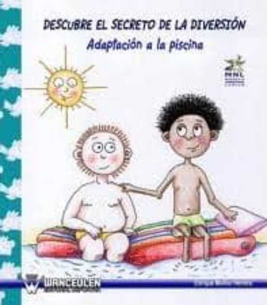 Descubre El Secreto De La Diversion: Adaptacion A Las Piscina