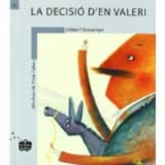 La Decisió D'en Valeri