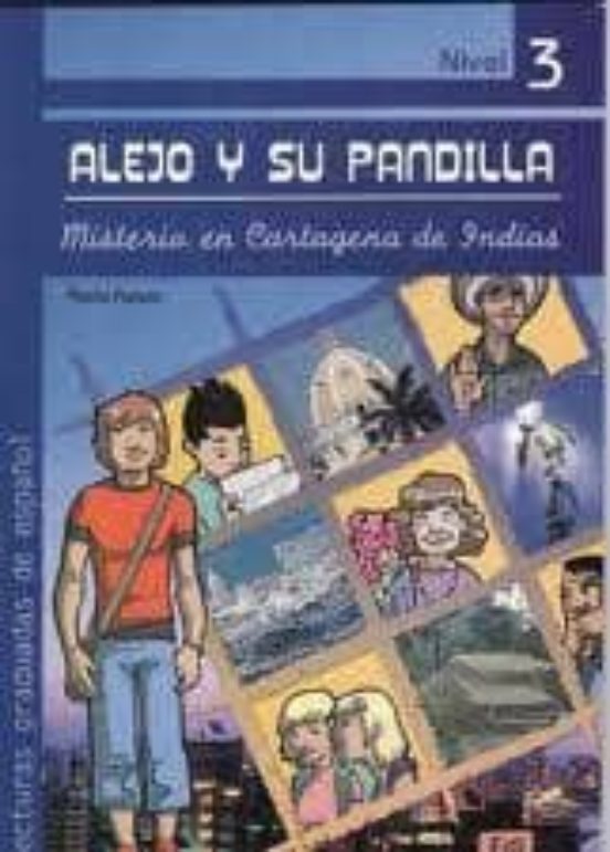 Alejo Y Su Pandilla: Misterio En Cartagena De Indias