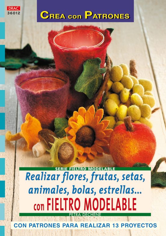 Realizar Flores Frutas Setas Animales Bolas Estrellas Con Fieltro M