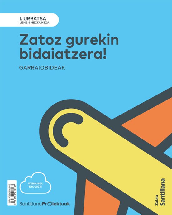 Nivel I Viaja Con Nosotros. Los Medios De Transporte Zubia 1º Educac