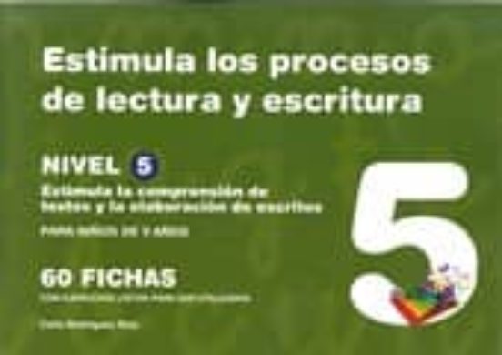 Estimula 05 los Procesos de Lectura y Escritura