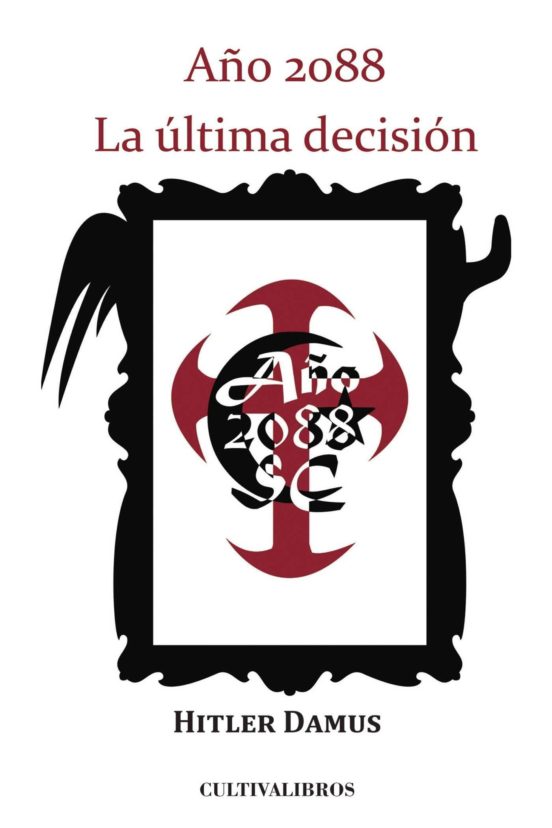 Año 2088 La Última Decisión