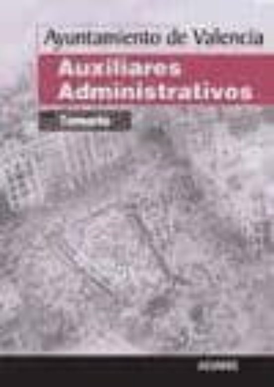 Auxiliares Administrativos Ayuntamiento De Valencia: Temario