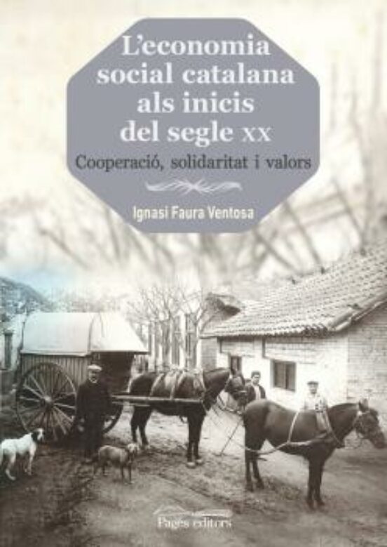 L Economia Social Catalana Als Inicis Del Segle Xx