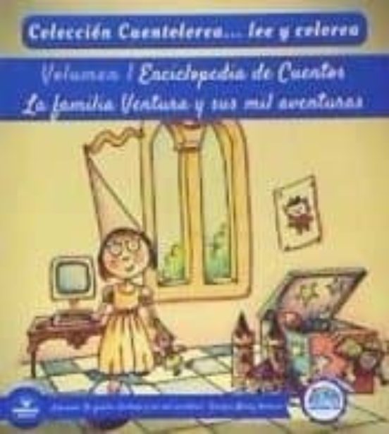 Cuentolorea: La Familia Ventura Y Sus Mil Aventuras