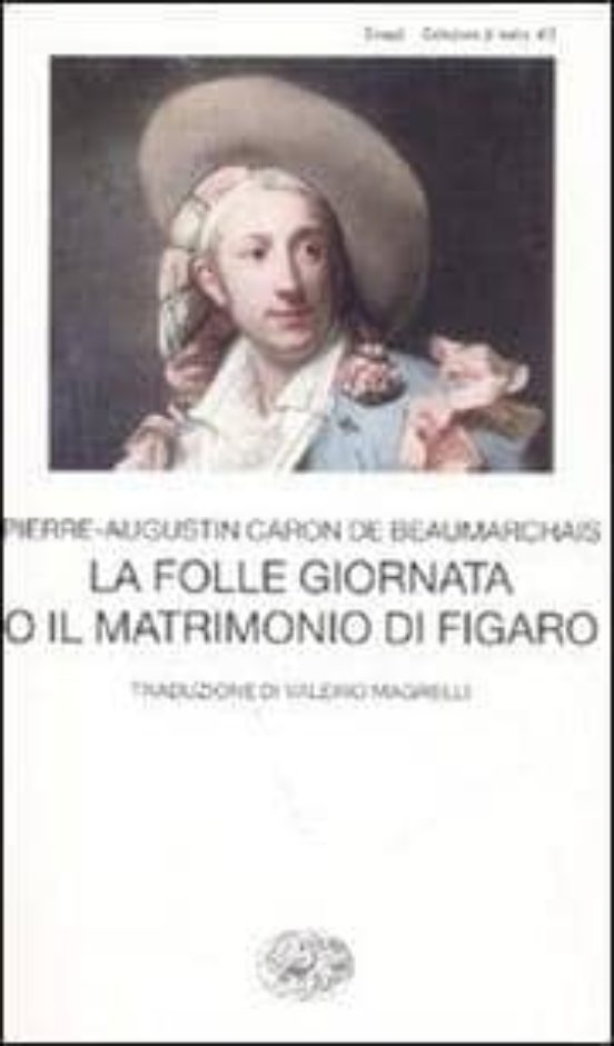 La Folle Giornata o Il Matrimonio Di Figaro
