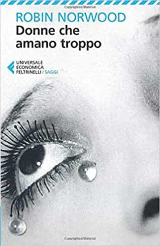 Donne Che Amano Troppo
