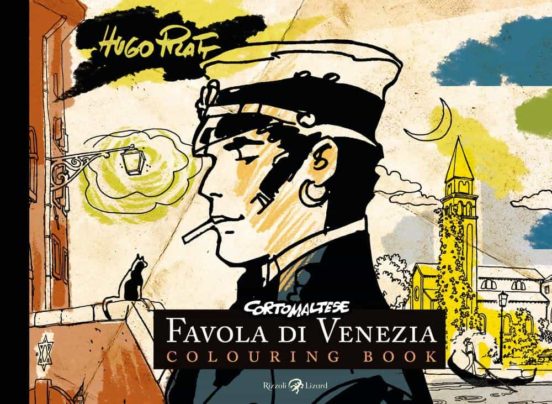 Corto Maltese. Favola Di Venezia. Colouring Book. Ediz. Illustrata