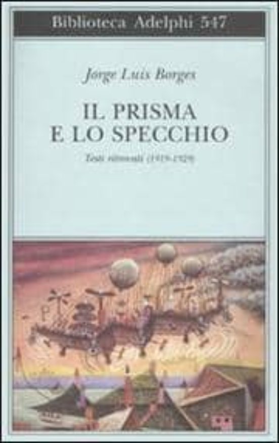 Il Prisma e lo Specchio Testi Ritrovati