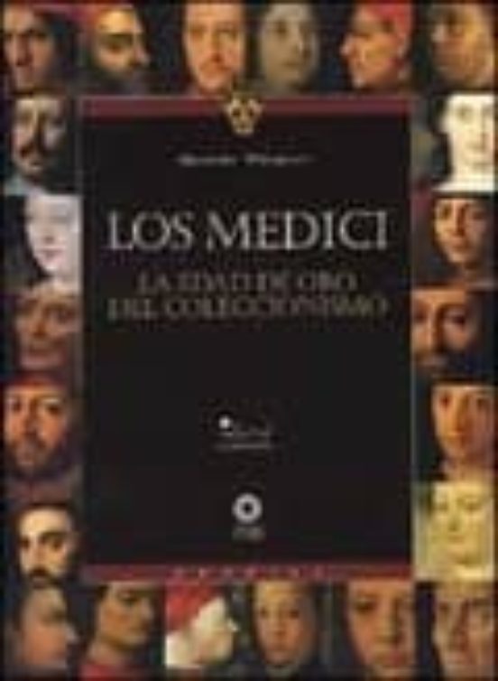 Los Medici: La Edad de Oro del Coleccionismo
