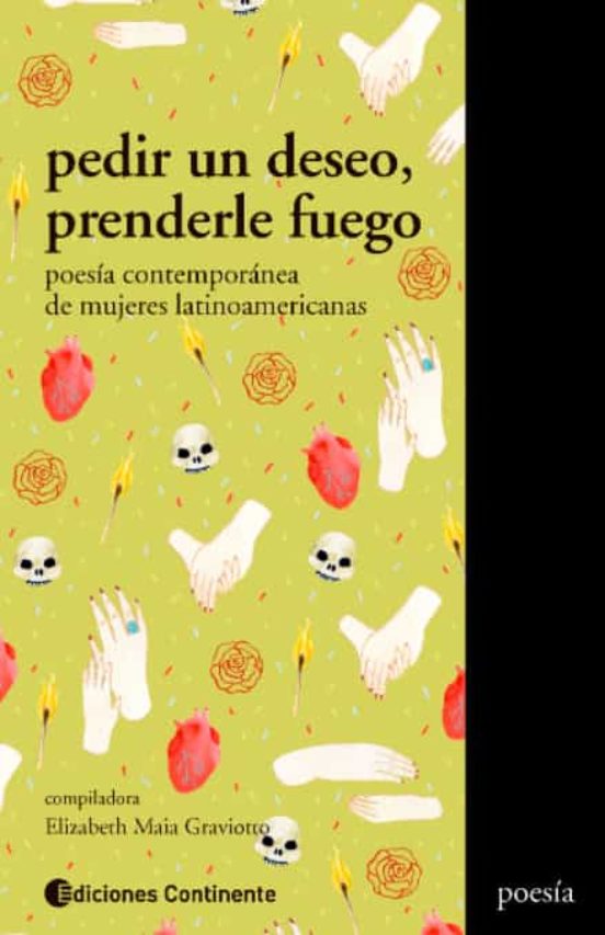 Pedir Un Deseo Prenderle Fuego. Poesía Contemporánea De Mujeres Latino