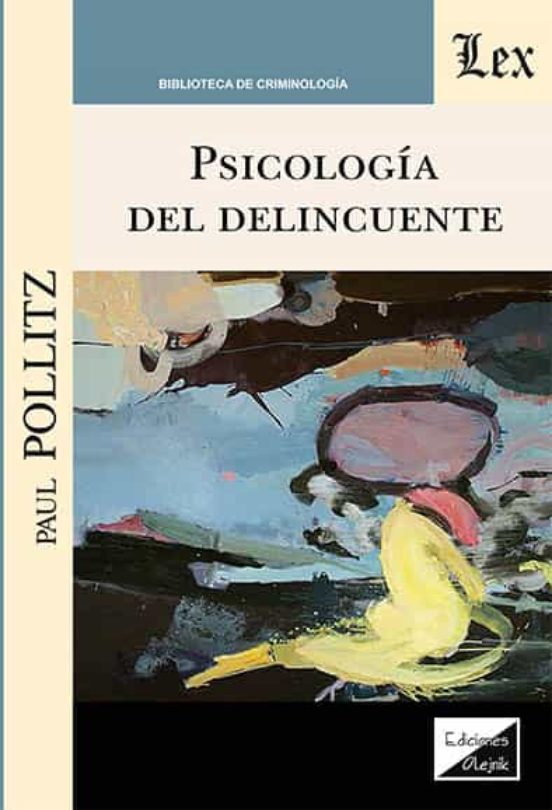Psicologia Del Delincuente