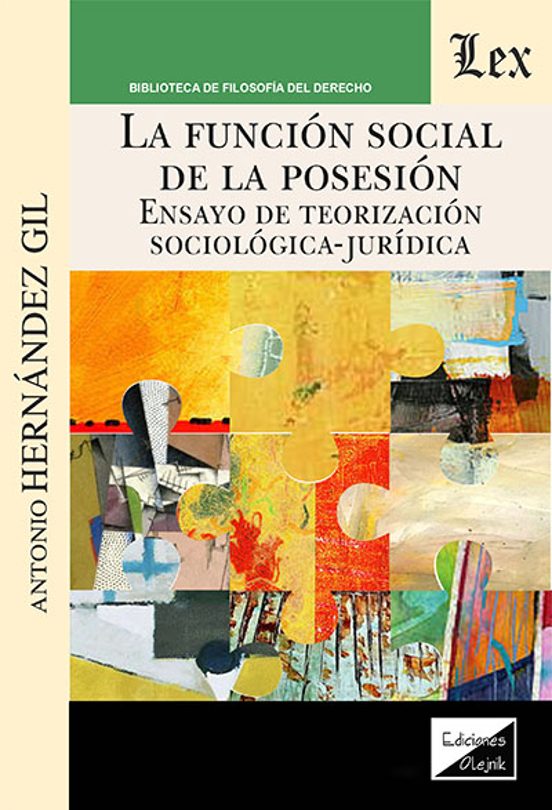 La Funcion Social De La Posesion