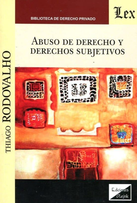 Abuso De Derecho Y Derechos Subjetivos