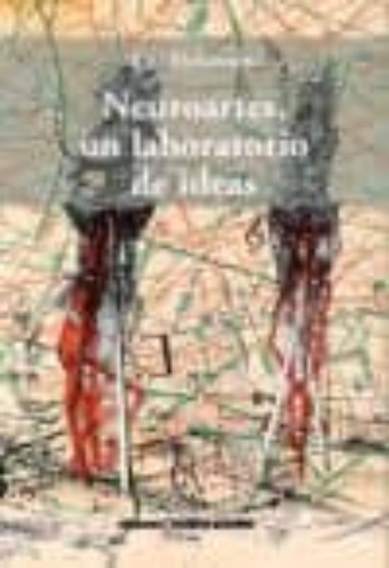 Neuroartes Un Laboratorio De Ideas