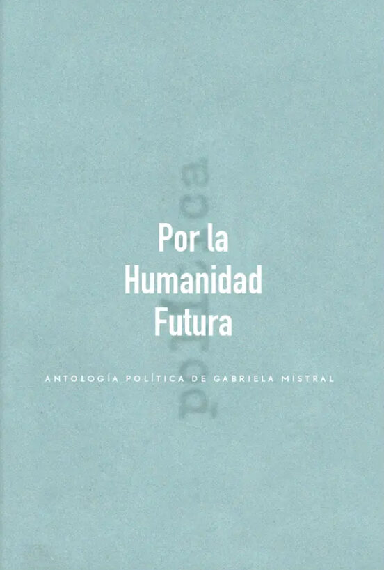 Por La Humanidad Futura