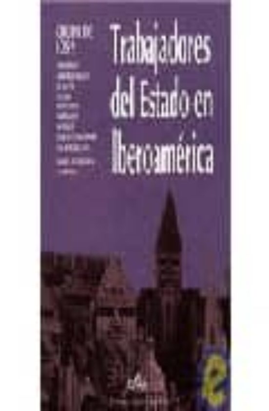 Trabajadores De Estado En Iberoamerica: Grupo De Los 9