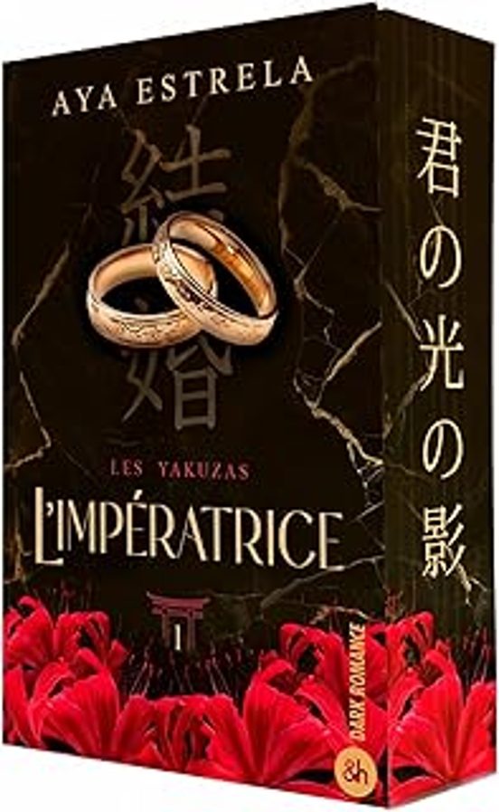 Les Yakuzas. Vol. 1. L'impératrice